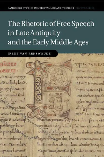 Cover: 9781108725477 | The Rhetoric of Free Speech in Late Antiquity and the Early Middle...