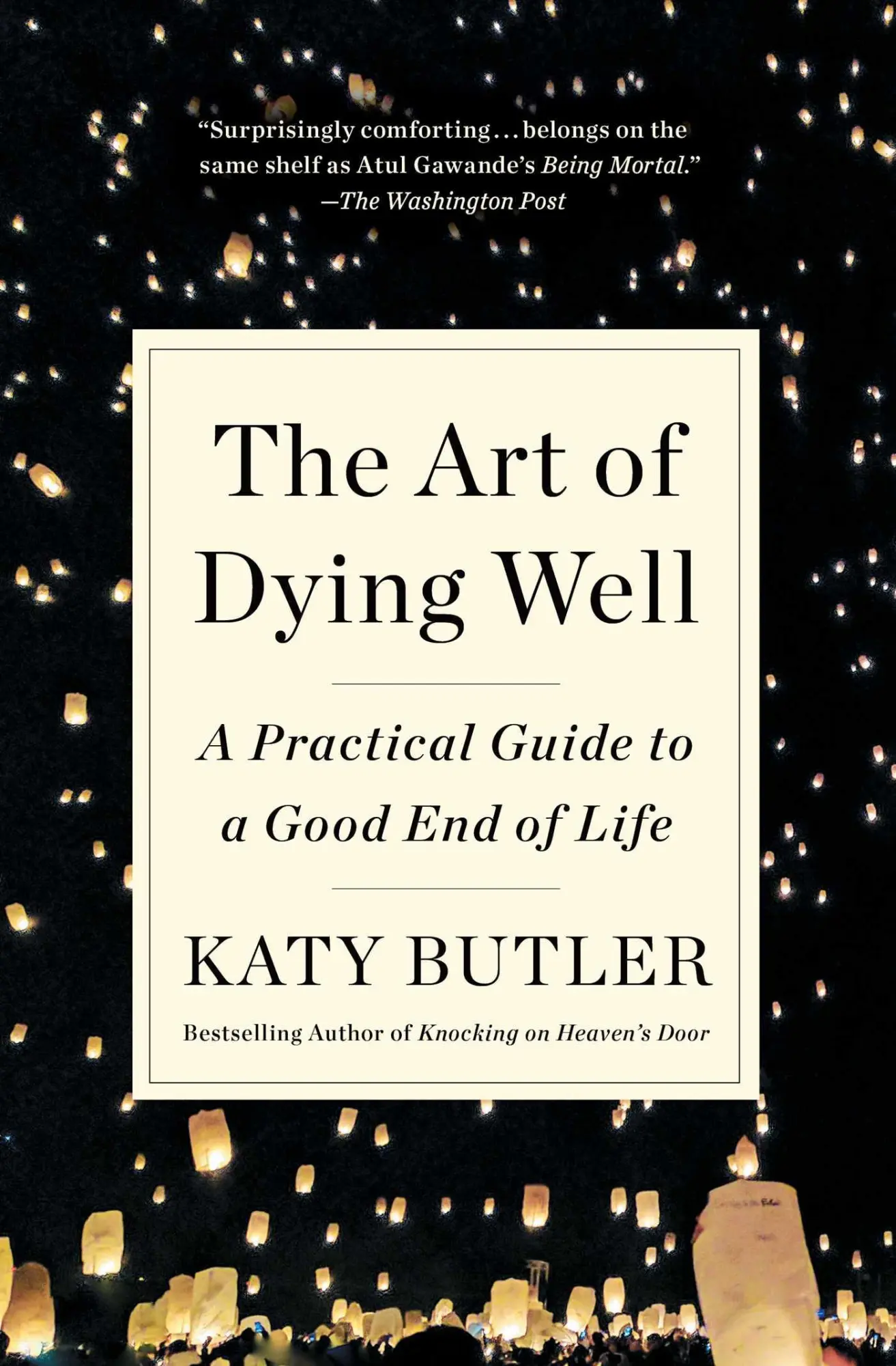 Cover: 9781501135477 | The Art of Dying Well | A Practical Guide to a Good End of Life | Buch