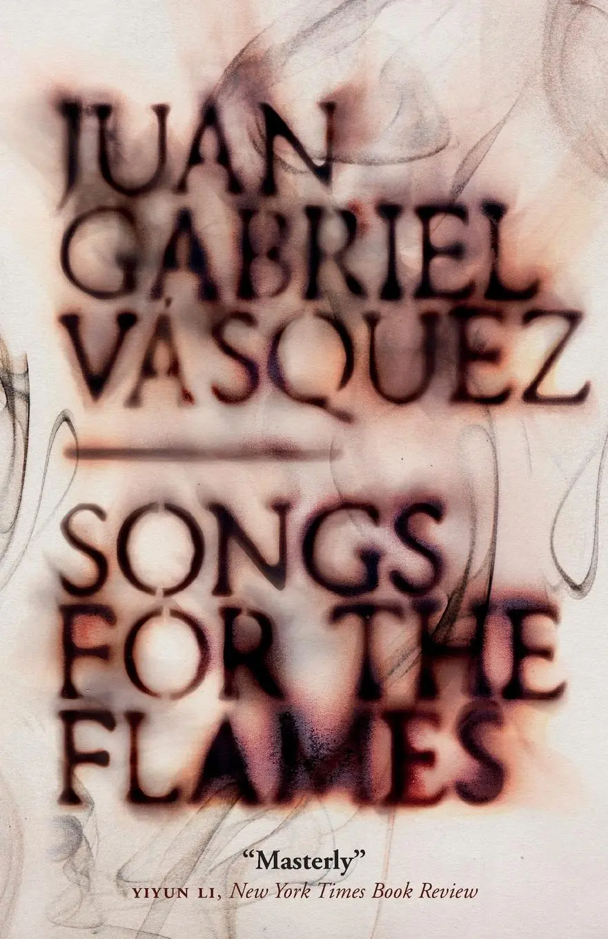 Cover: 9781529405477 | Songs for the Flames | Juan Gabriel Vasquez | Taschenbuch | Englisch