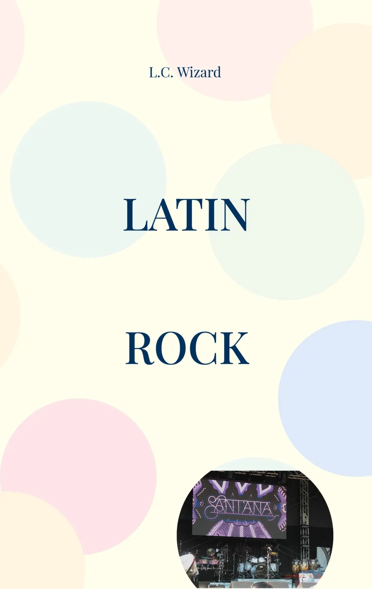 Cover: 9783758375477 | Latin Rock | Lodernde Leidenschaft und rasante Rhythmen | L. C. Wizard