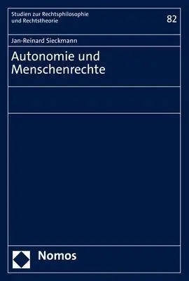 Cover: 9783848775477 | Autonomie und Menschenrechte | Jan-Reinard Sieckmann | Taschenbuch