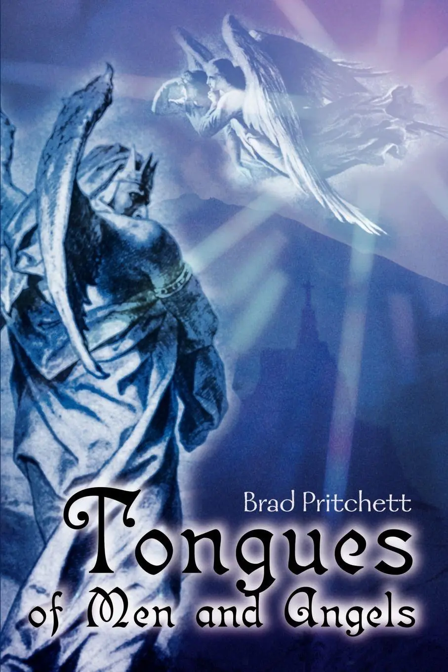 Cover: 9780595145577 | Tongues of Men and Angels | Bradley L. Pritchett | Taschenbuch | 2000