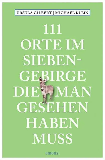 Cover: 9783740825577 | 111 Orte im Siebengebirge, die man gesehen haben muss | Taschenbuch