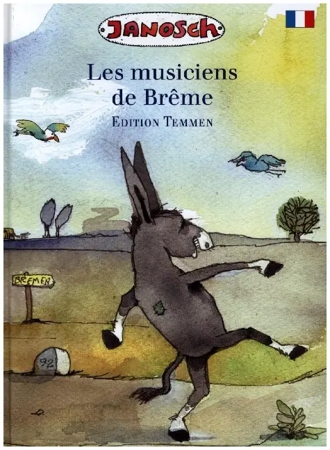 Cover: 9783861085577 | Die Bremer Stadtmusikanten. Französische Ausgabe | Janosch | Buch