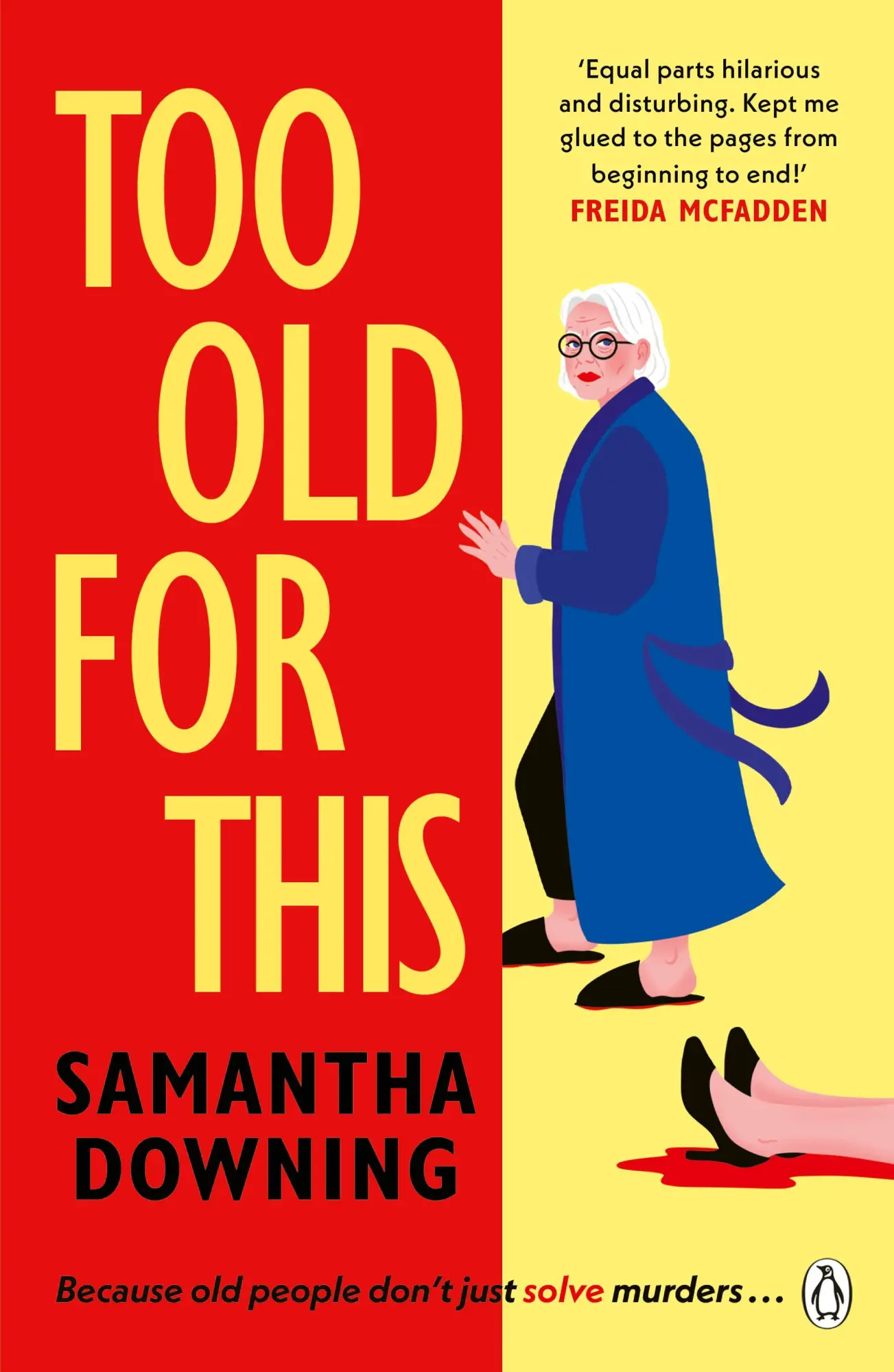 Cover: 9781405945677 | Too Old For This | Samantha Downing | Taschenbuch | 400 S. | Englisch