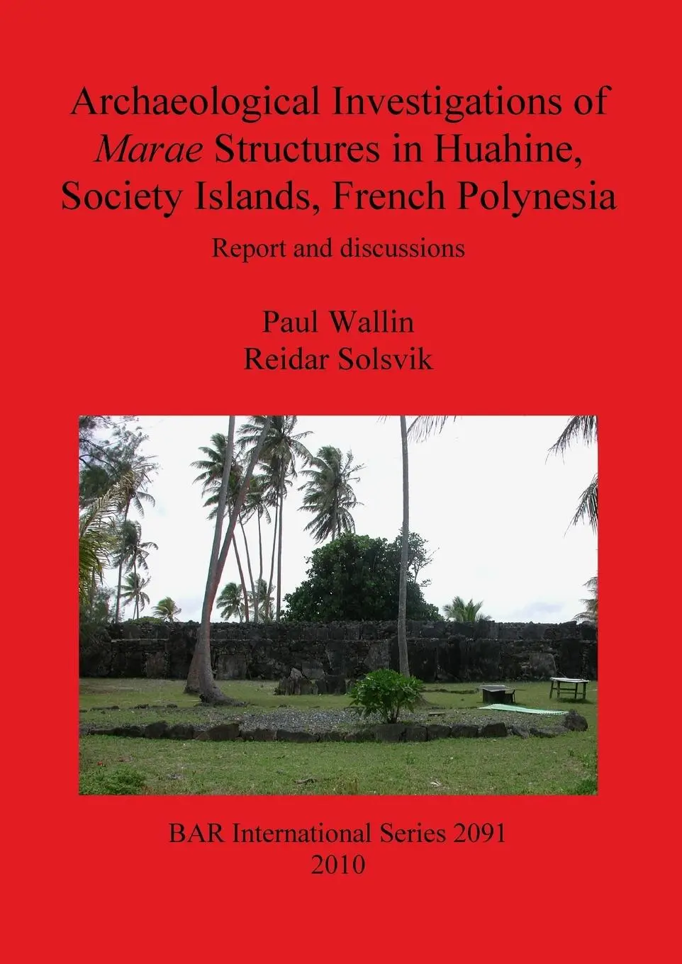 Cover: 9781407305677 | Archaeological Investigations of Marae Structures in Huahine,...