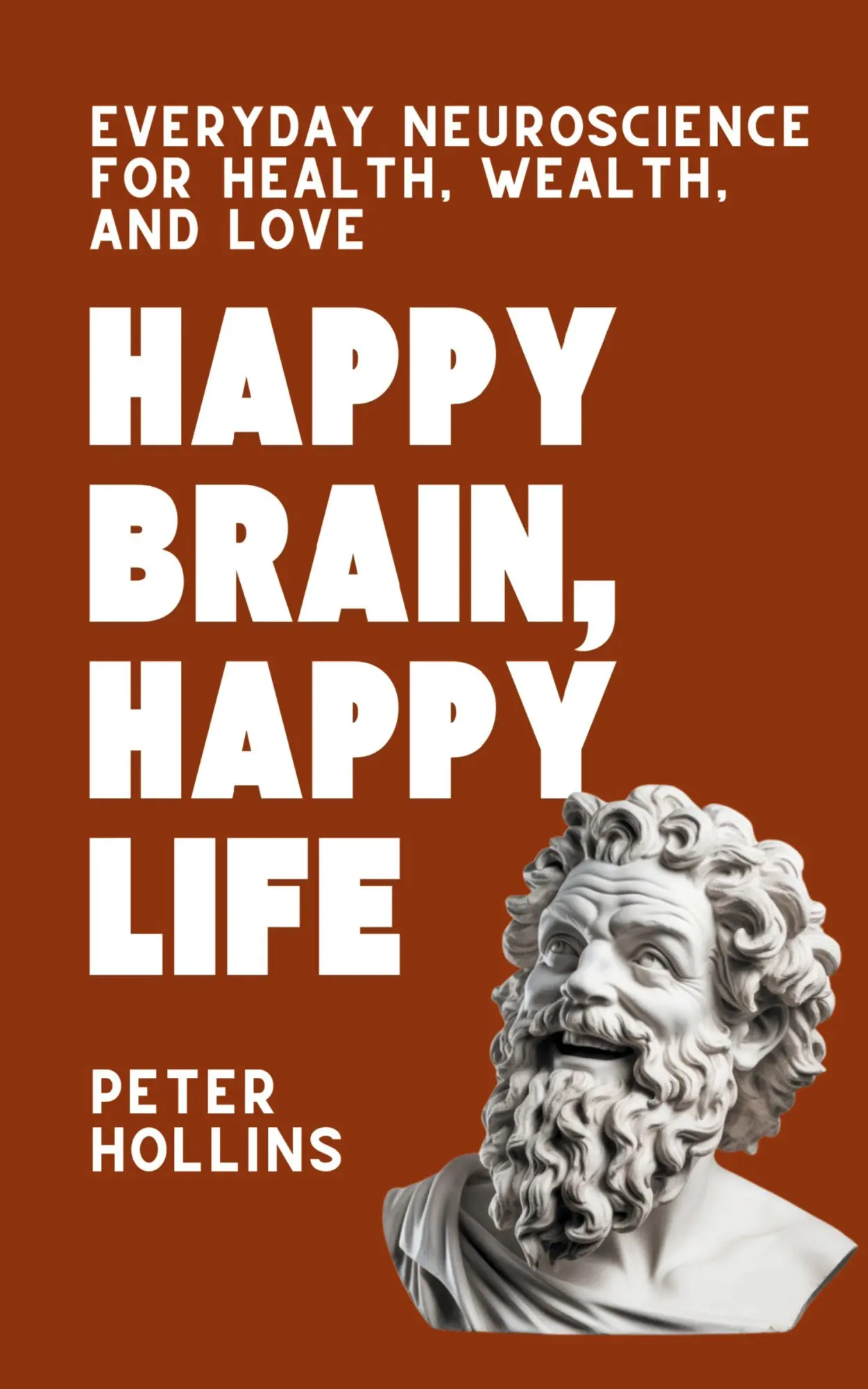 Cover: 9781647435677 | Happy Brain, Happy Life | Peter Hollins | Taschenbuch | Englisch
