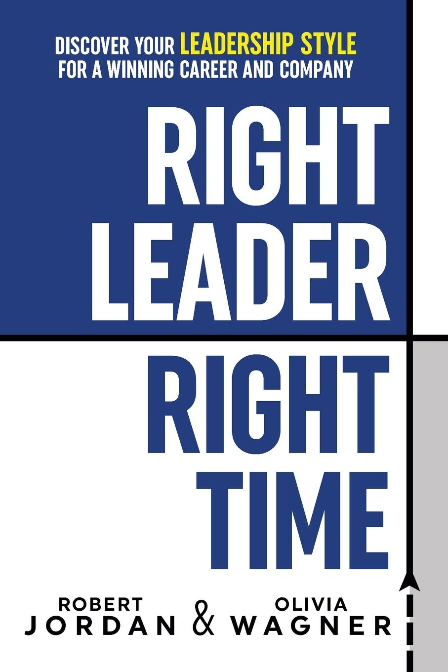 Cover: 9781722505677 | Right Leader, Right Time | Robert Jordan (u. a.) | Taschenbuch | 2022