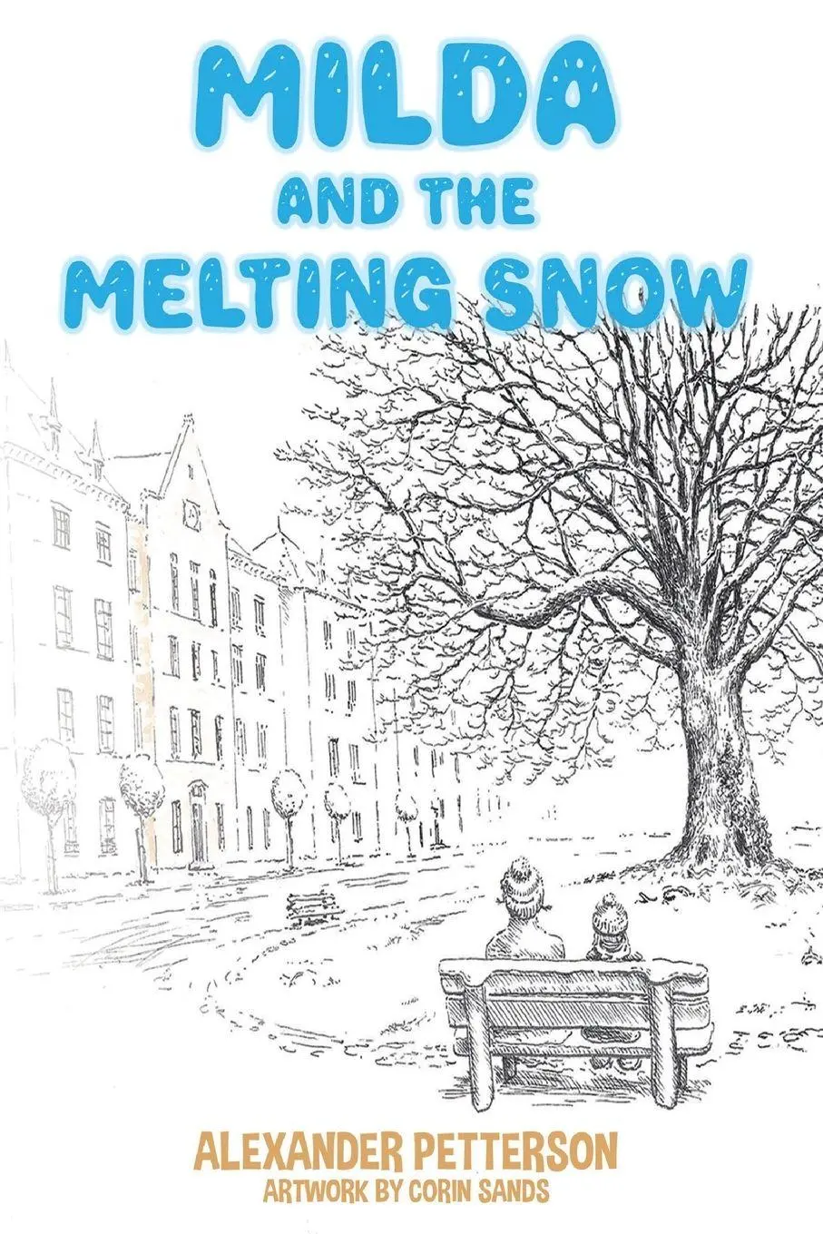 Cover: 9781787885677 | Milda And The Melting Snow | Alexander Petterson | Taschenbuch | 2026