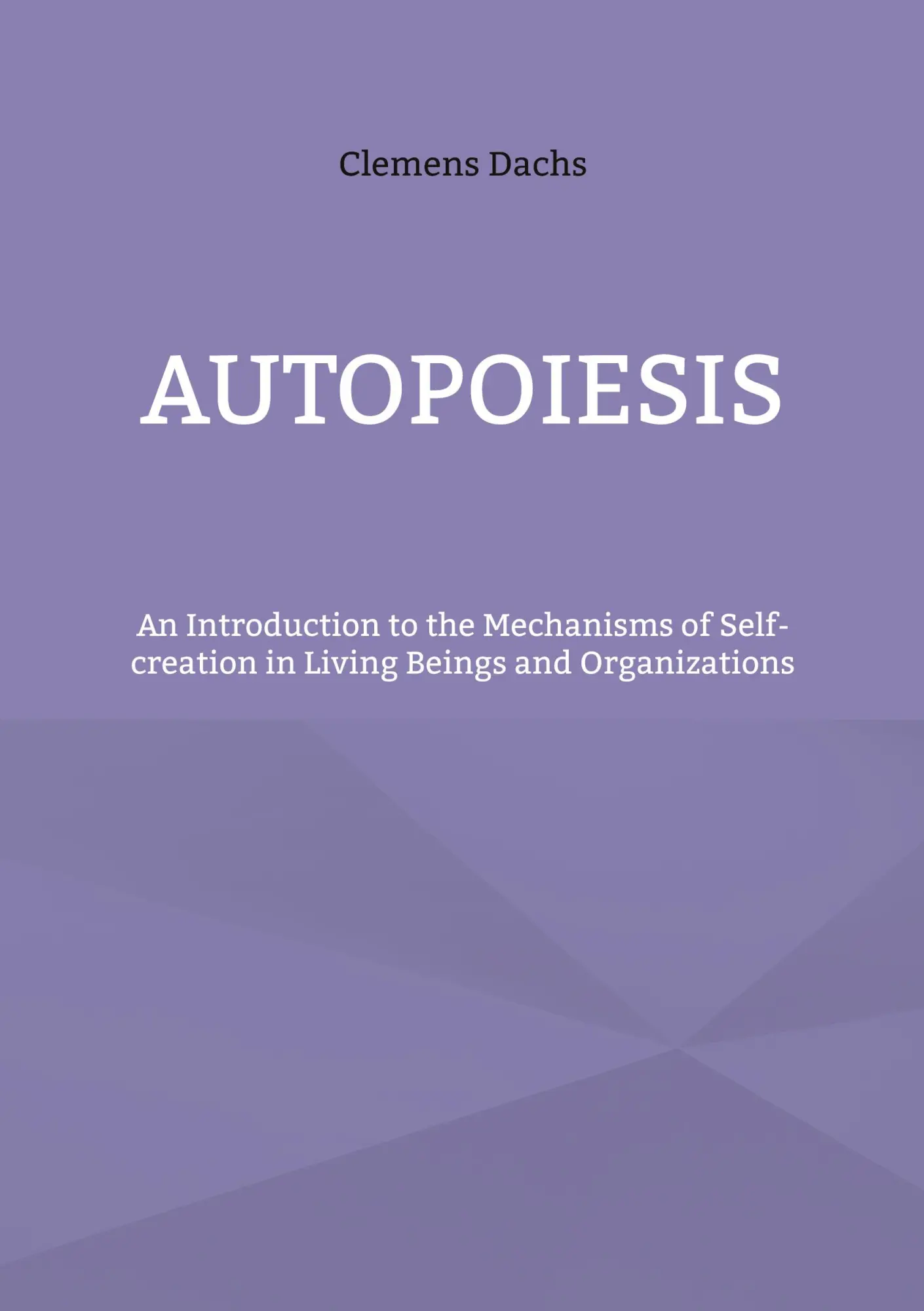 Cover: 9783756205677 | Autopoiesis | Clemens Dachs | Taschenbuch | Kartoniert / Broschiert