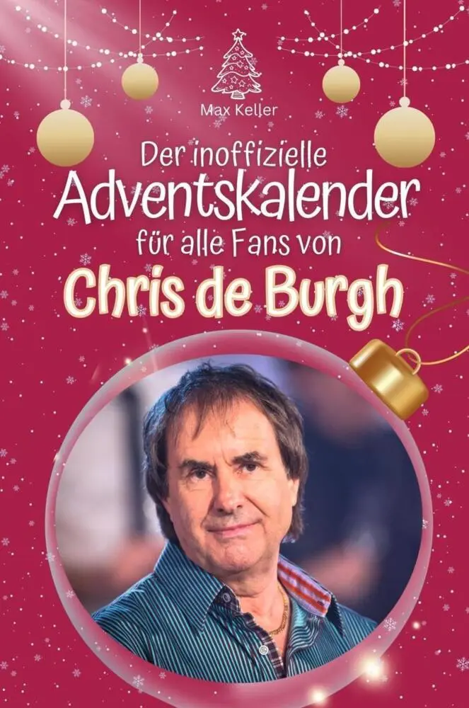 Cover: 9783759105677 | Der inoffizielle Adventskalender für alle Fans von Chris de Burgh