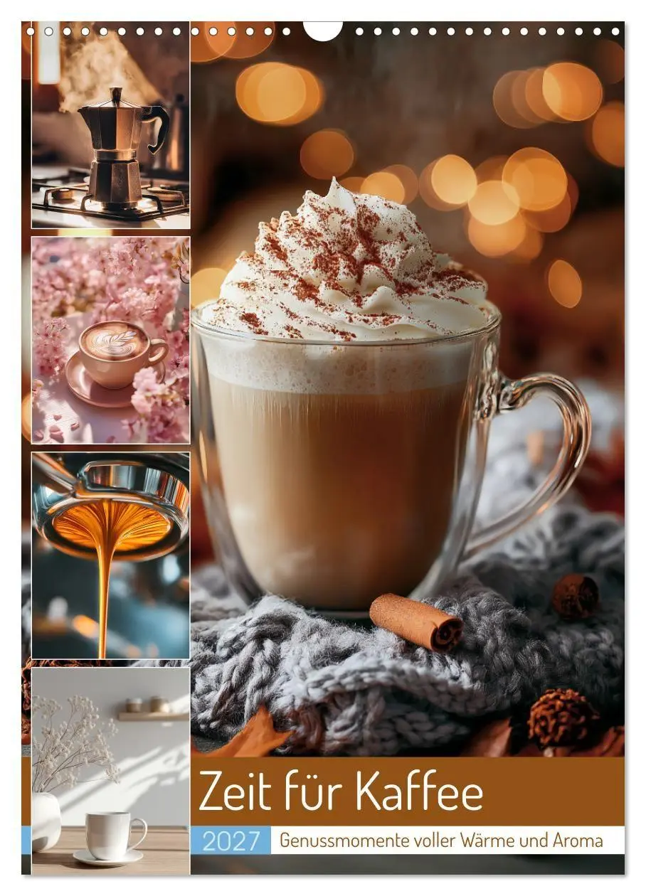 Zeit für Kaffee (Wandkalender 2027 DIN A3 hoch), CALVENDO Monatskalender