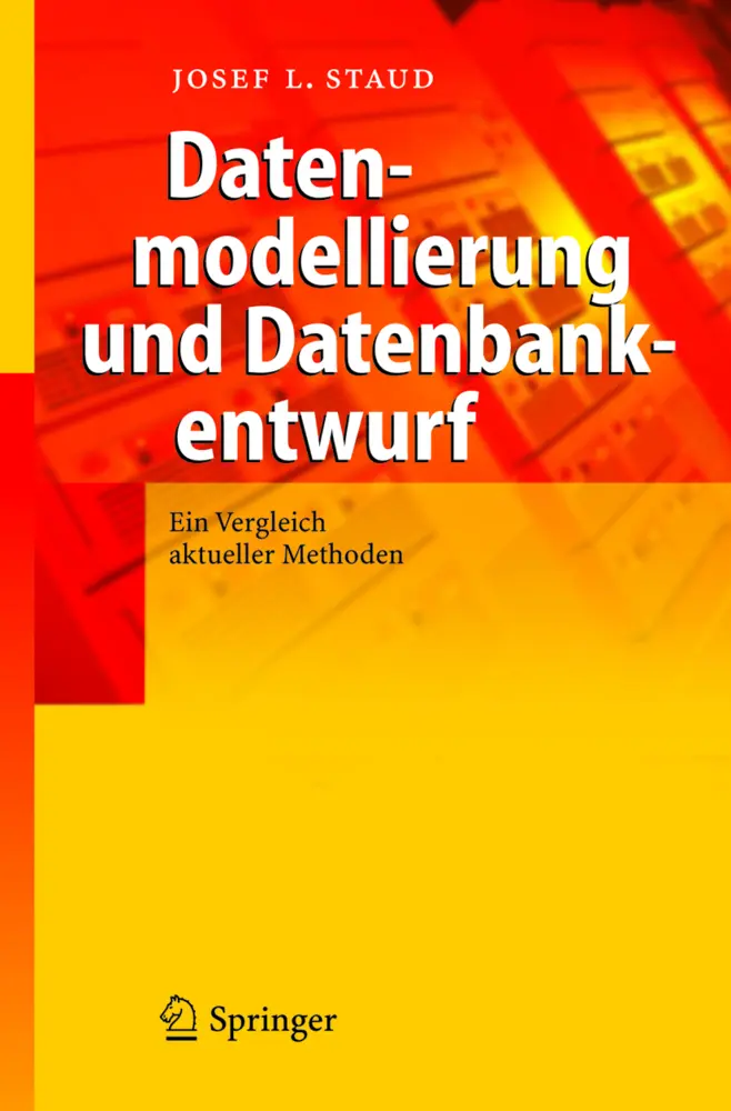 Cover: 9783540205777 | Datenmodellierung und Datenbankentwurf | Josef L. Staud | Buch | xi