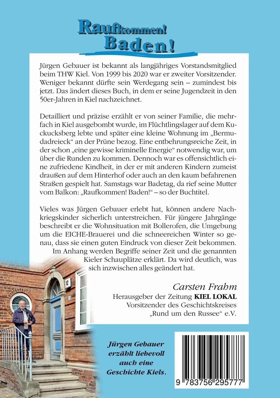 Rückseite: 9783756295777 | Raufkommen! Baden! | Eine autobiografische Erzählung | Jürgen Gebauer