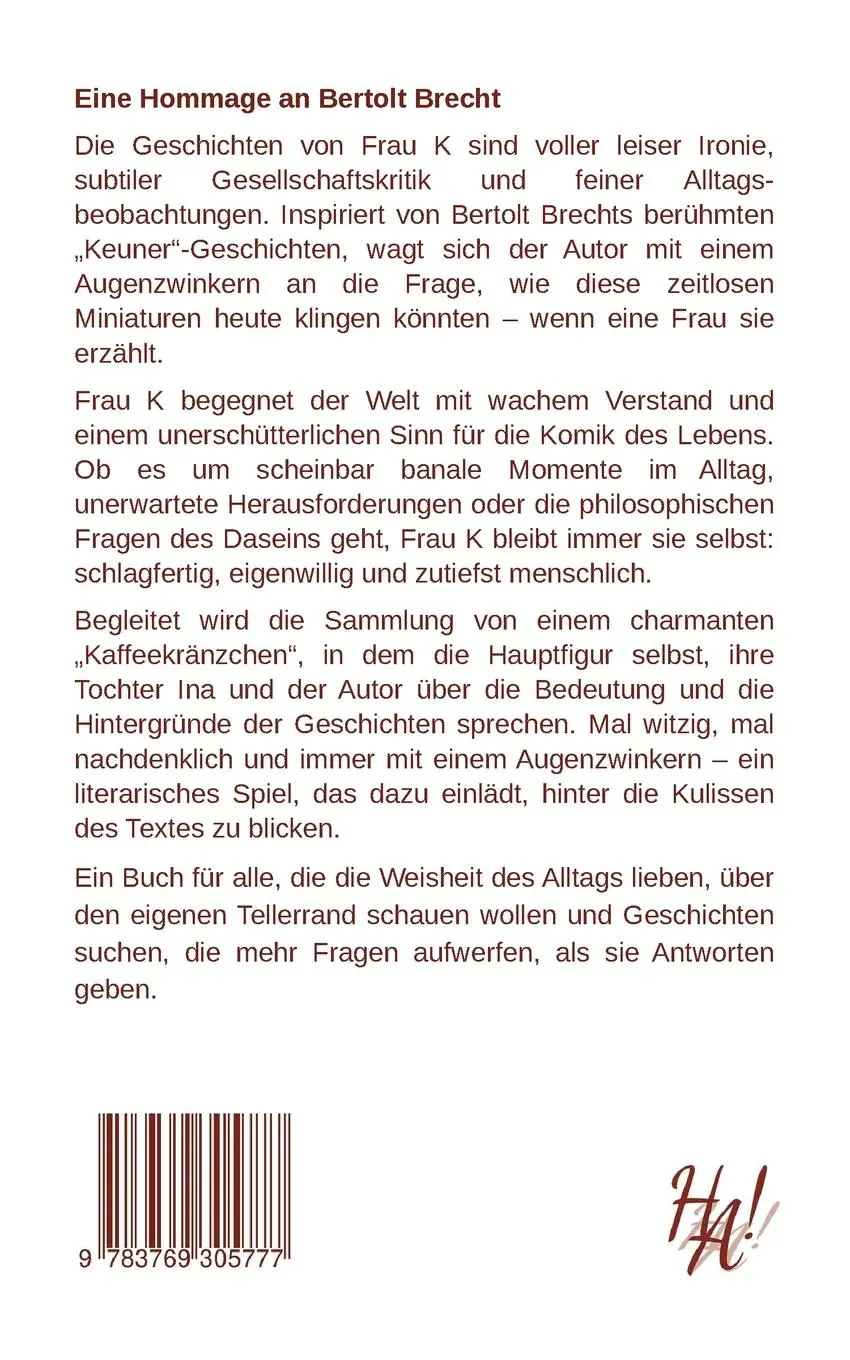 Rückseite: 9783769305777 | Geschichten von der Frau K, die nicht Keuner heißt. Eine Hommage an...