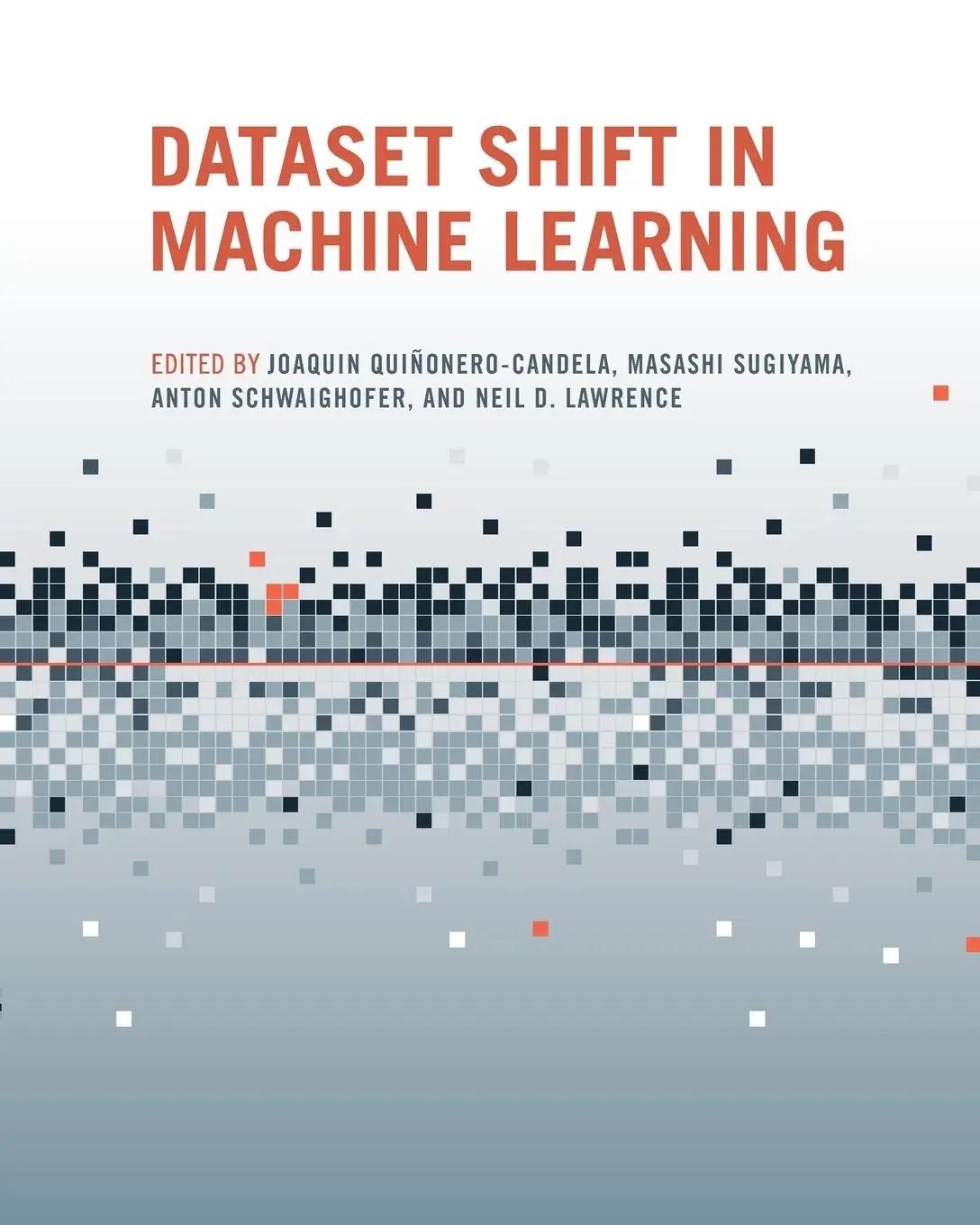 Cover: 9780262545877 | Dataset Shift in Machine Learning | Joaquin Quinonero-Candela (u. a.)
