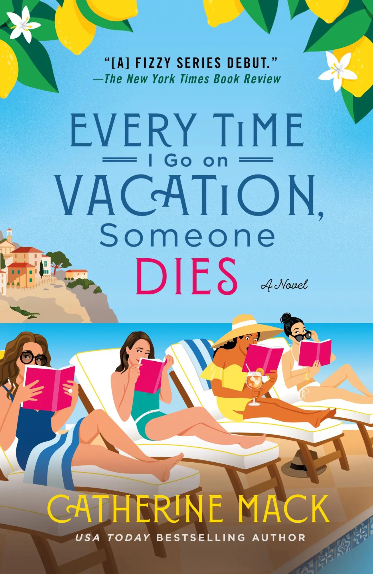 Cover: 9781250325877 | Every Time I Go on Vacation, Someone Dies | Catherine Mack | Buch