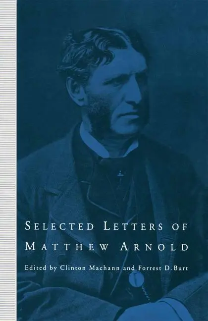Cover: 9781349115877 | Selected Letters of Matthew Arnold | Forrest D. Burt (u. a.) | Buch