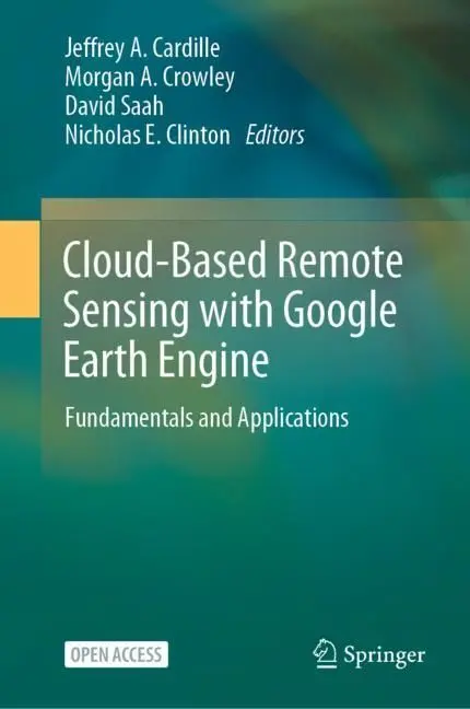 Cover: 9783031265877 | Cloud-Based Remote Sensing with Google Earth Engine, m. 2 Buch | Buch