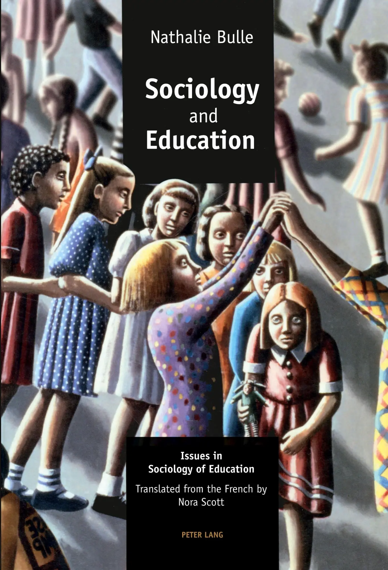 Cover: 9783039115877 | Sociology and Education | Issues in Sociology of Education | Bulle
