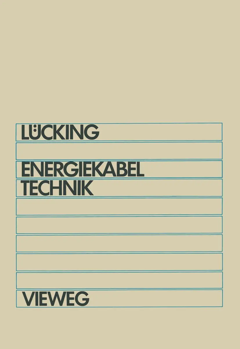 Cover: 9783528035877 | Energiekabeltechnik | H. Wilhelm Lücking | Taschenbuch | 137 S. | 1981