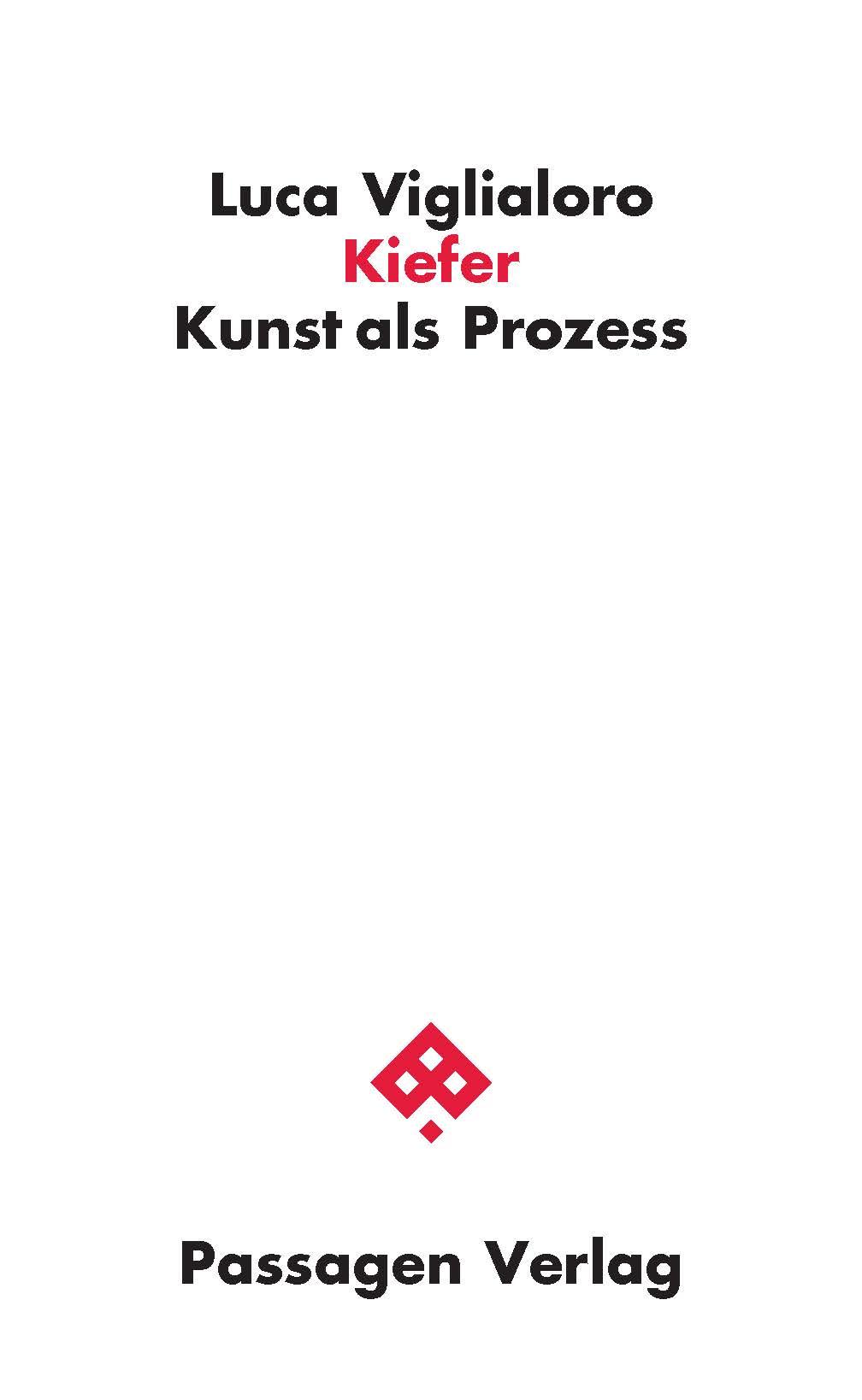 Cover: 9783709205877 | Kiefer | Kunst als Prozess | Luca Viglialoro | Taschenbuch | 96 S.