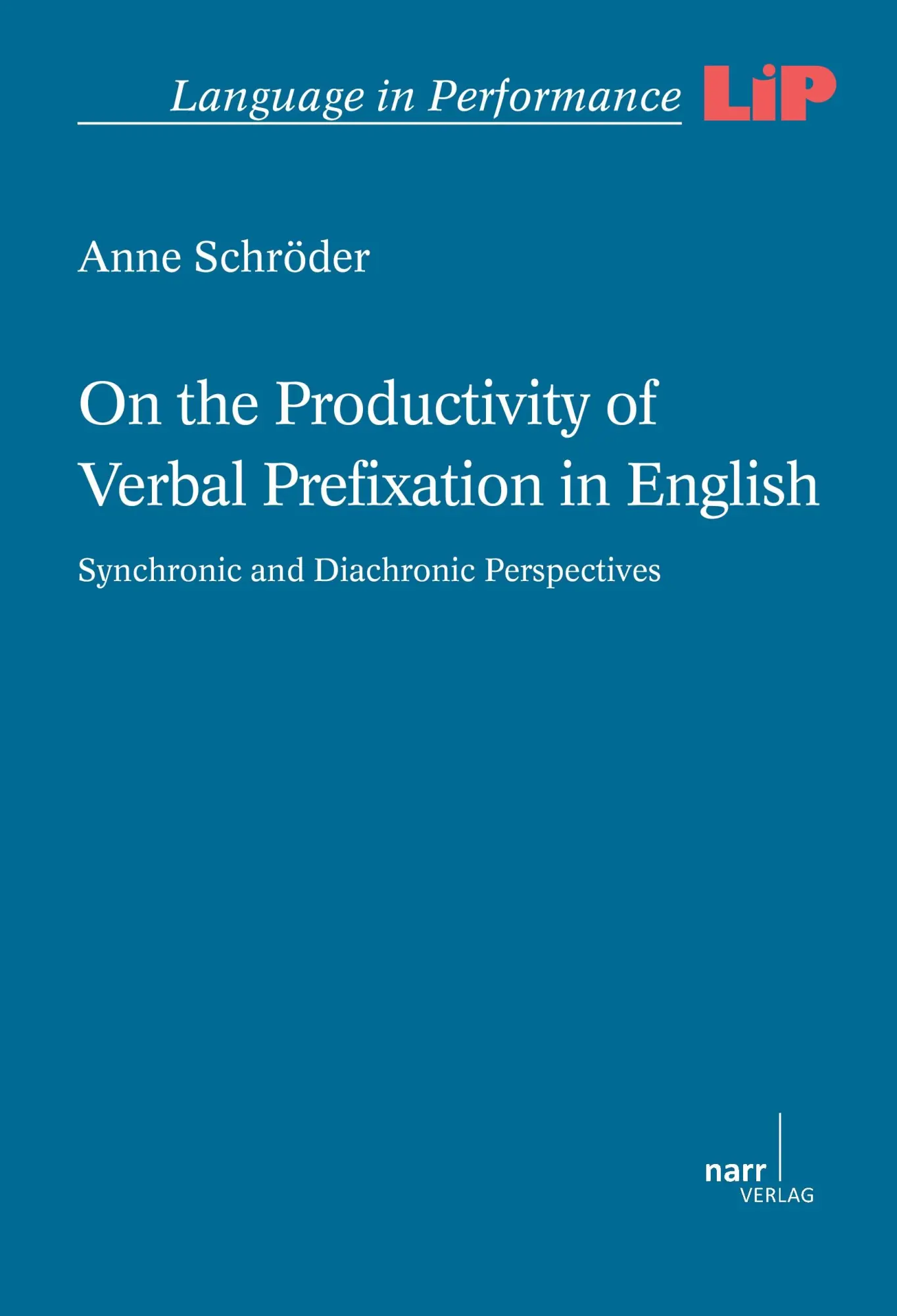 Cover: 9783823365877 | On the Productivity of Verbal Prefixation in English | Anne Schröder