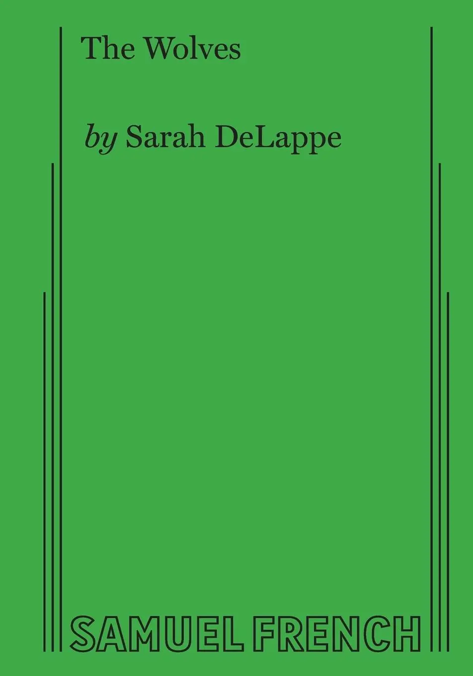 Cover: 9780573705977 | The Wolves | Sarah Delappe | Taschenbuch | Kartoniert / Broschiert