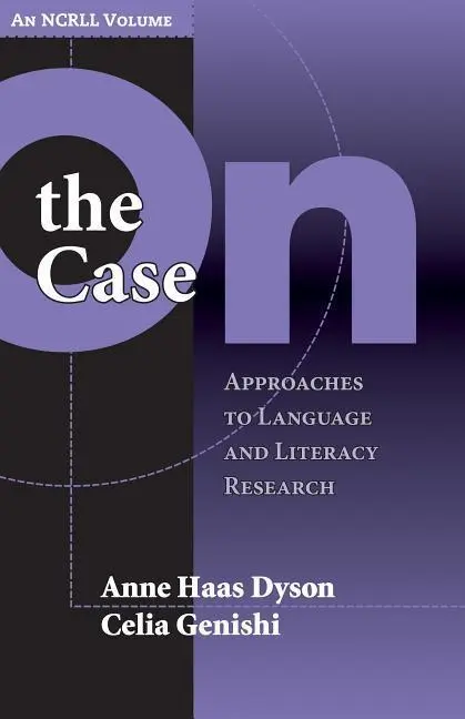 Cover: 9780807745977 | On the Case | Anne Haas Dyson (u. a.) | Taschenbuch | Englisch | 2005