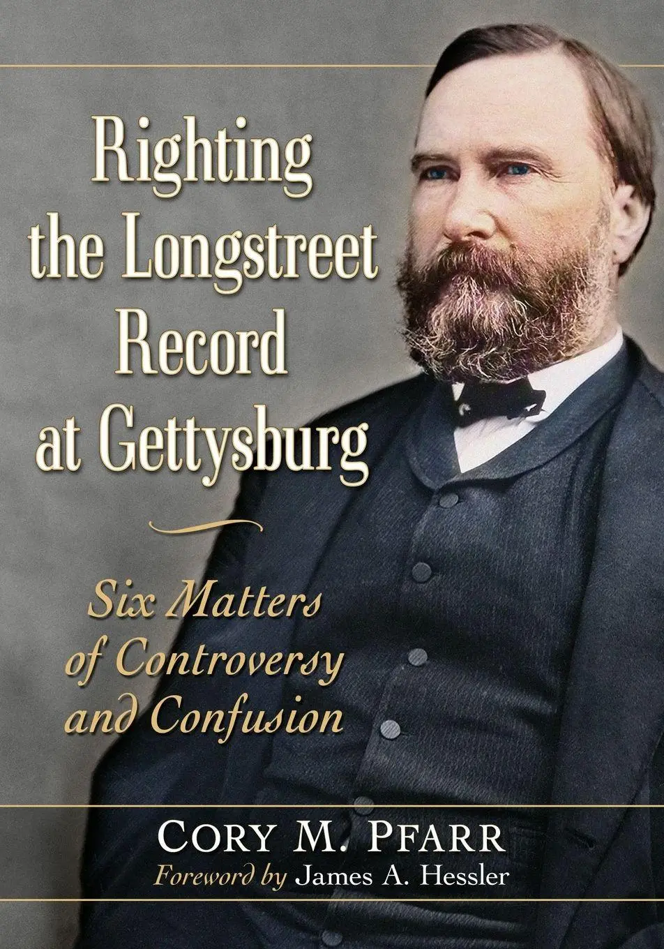 Cover: 9781476685977 | Righting the Longstreet Record at Gettysburg | Cory M. Pfarr | Buch