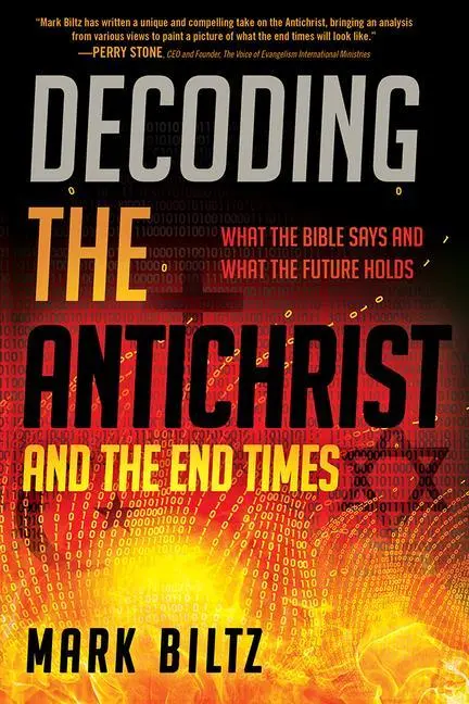 Cover: 9781629995977 | Decoding the Antichrist and the End Times | Mark Biltz | Taschenbuch