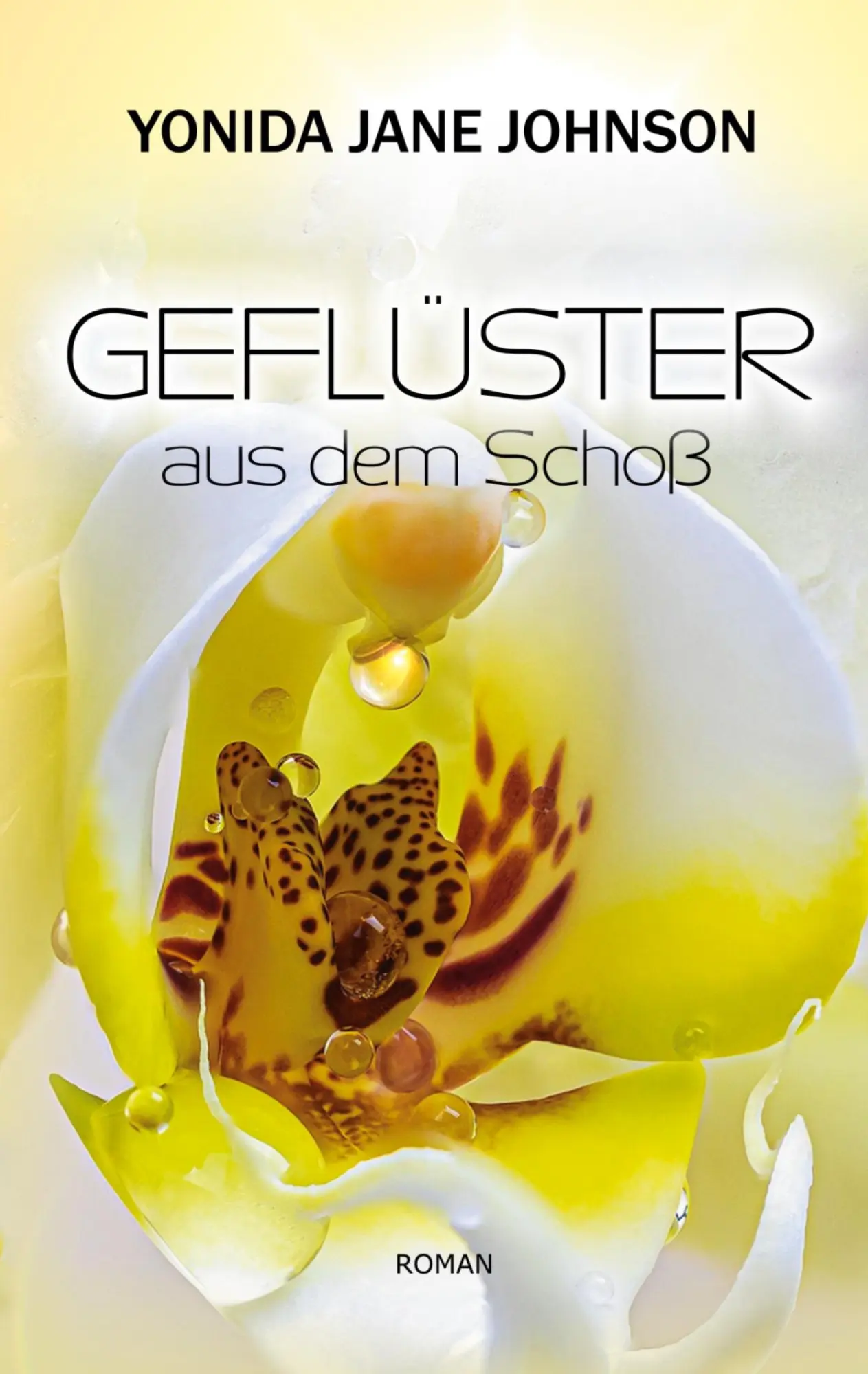 Cover: 9783695725977 | Geflüster aus dem Schoß | Yonida Jane Johnson | Taschenbuch | 324 S.