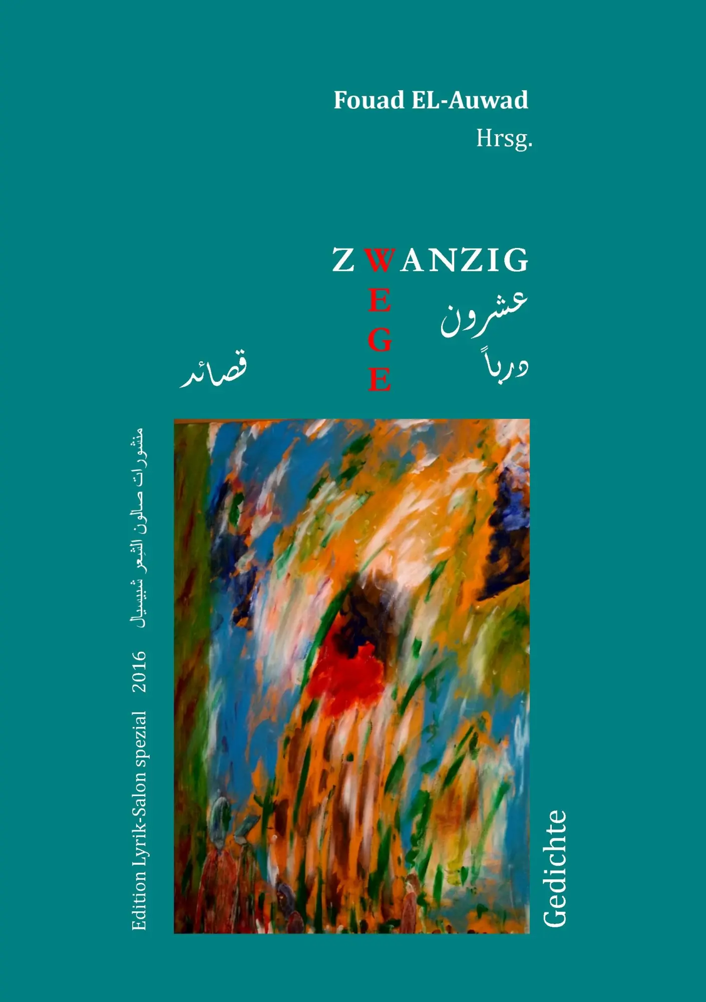 Cover: 9783741255977 | Zwanzig Wege | deutsch-arabische Poesie | Fouad El-Auwad | Taschenbuch