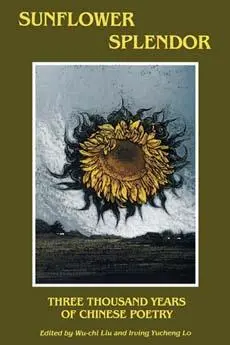 Cover: 9780253206077 | Sunflower Splendor | Three Thousand Years of Chinese Poetry | Buch