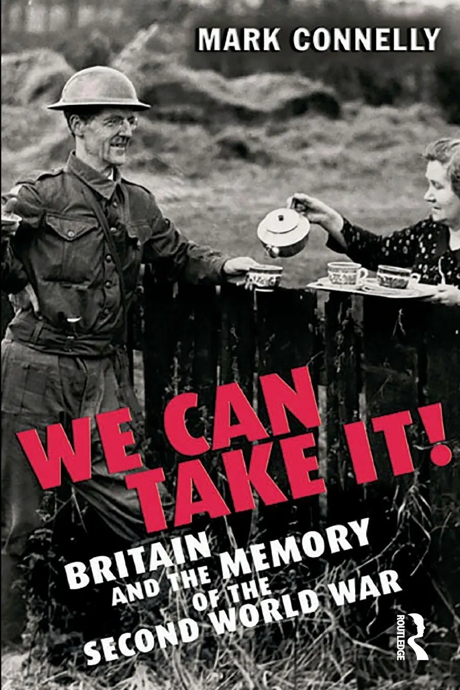 Cover: 9780582506077 | We Can Take It! | Mark Connelly | Taschenbuch | Englisch | 2004