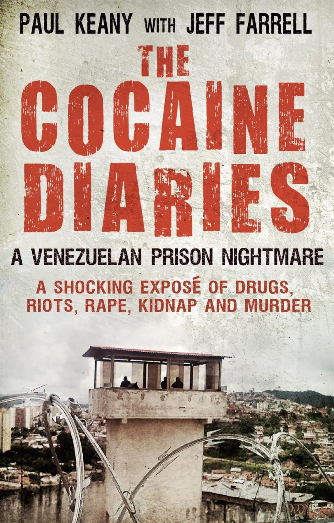 Cover: 9781780576077 | The Cocaine Diaries | A Venezualan Prison Nightmare | Keany (u. a.)