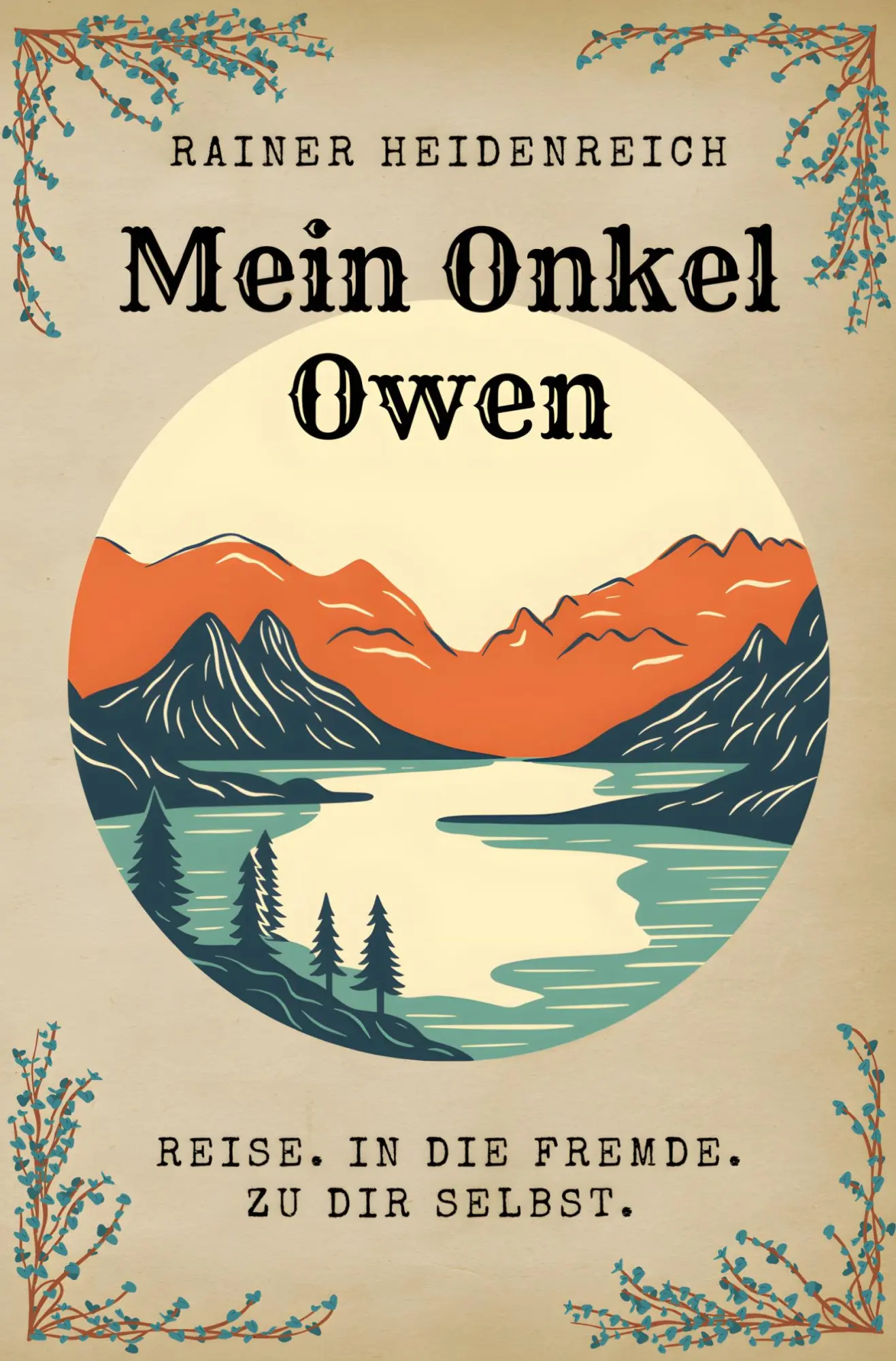 Cover: 9783695616077 | Mein Onkel Owen 1 | Reise. In die Fremde. Zu dir selbst. | Heidenreich