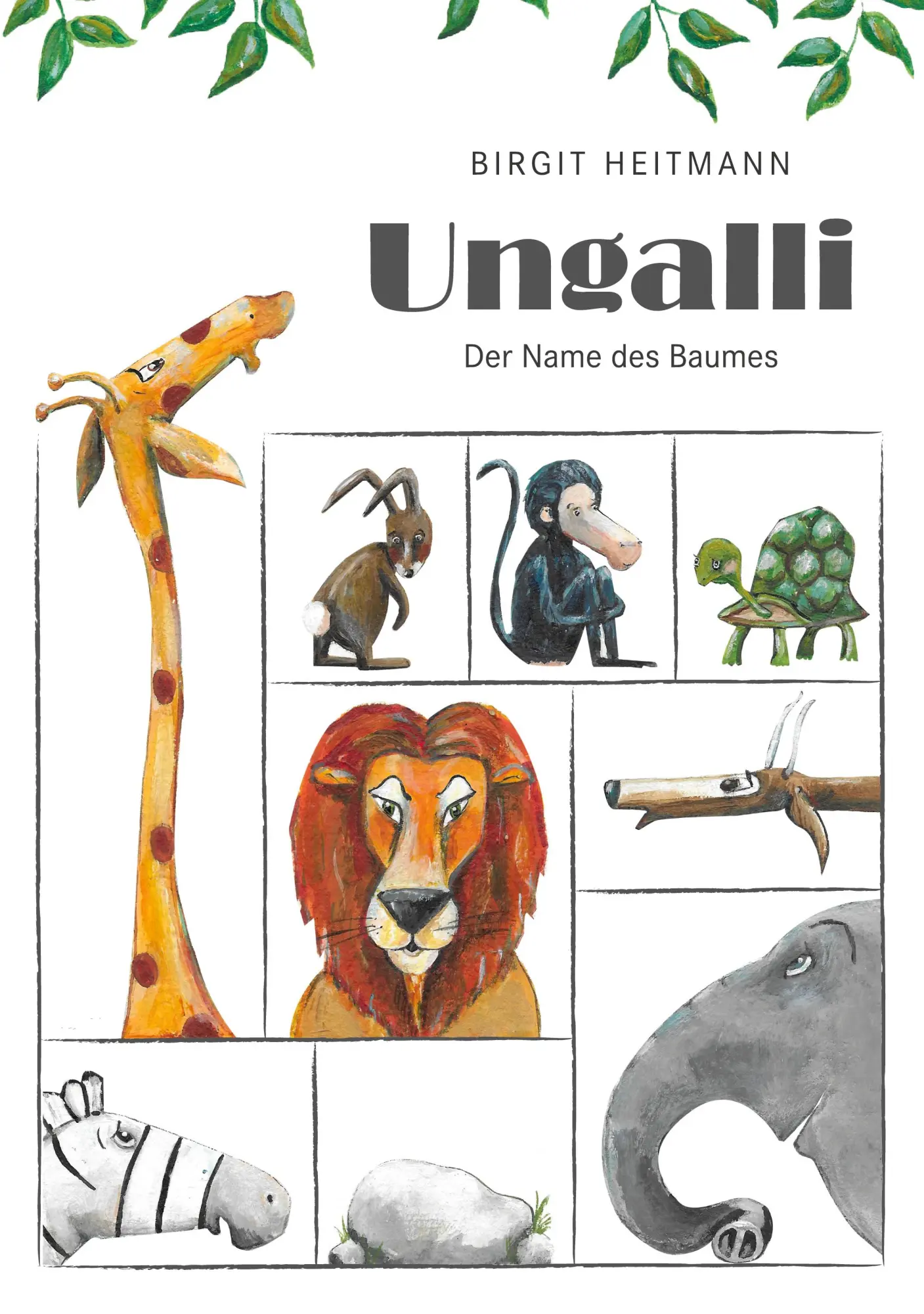 Cover: 9783753406077 | Ungalli | Der Name des Baumes | Birgit Heitmann | Taschenbuch | 30 S.