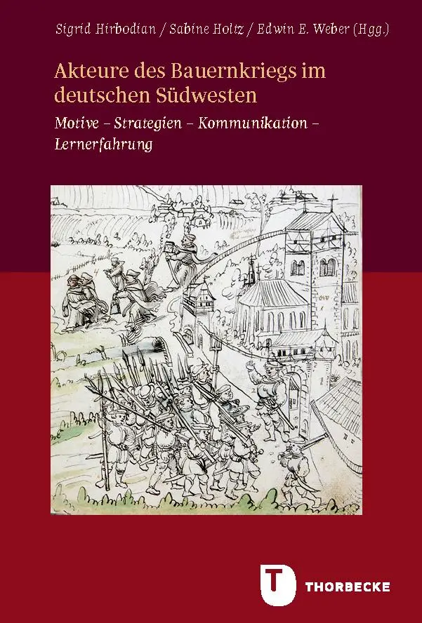 Cover: 9783799596077 | Akteure des Bauernkriegs im deutschen Südwesten | Sigrid Hirbodian
