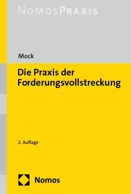 Cover: 9783848786077 | Die Praxis der Forderungsvollstreckung | Peter Mock | Buch | 928 S.