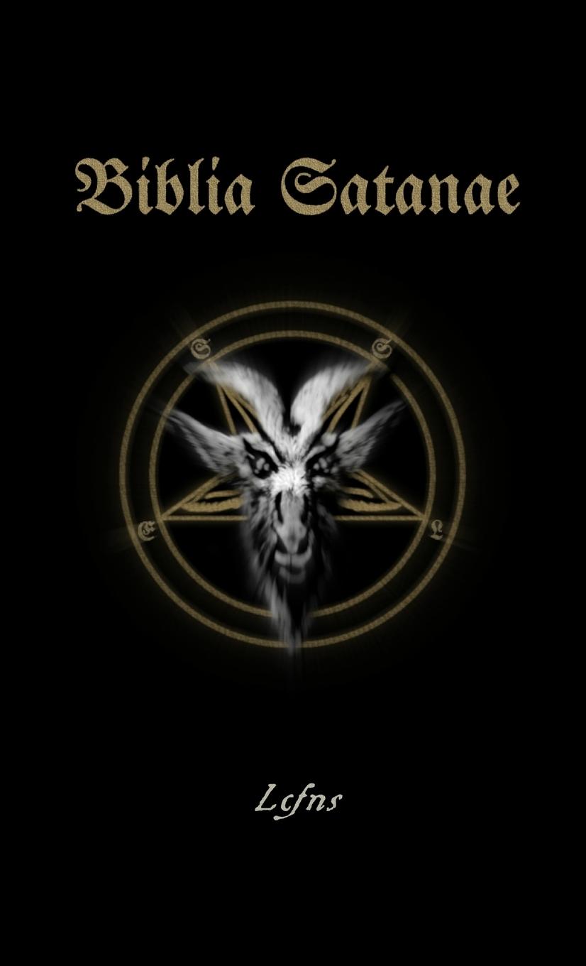 Cover: 9788367736077 | Biblia Satanae | Traditional Satanic Bible | Lcf Ns | Buch | Englisch