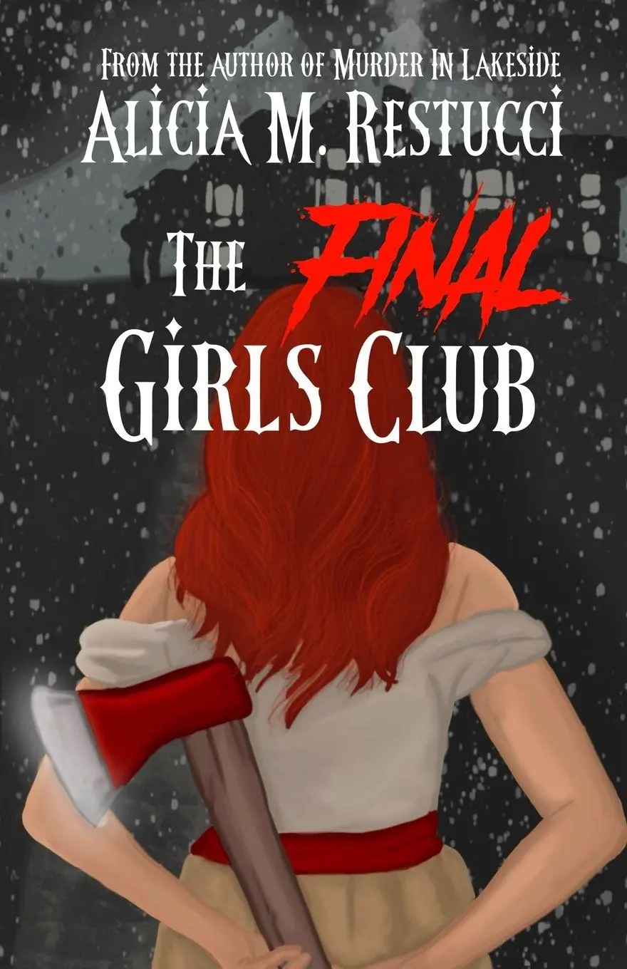 Cover: 9798869136077 | The Final Girls Club | Alicia M Restucci | Taschenbuch | Englisch
