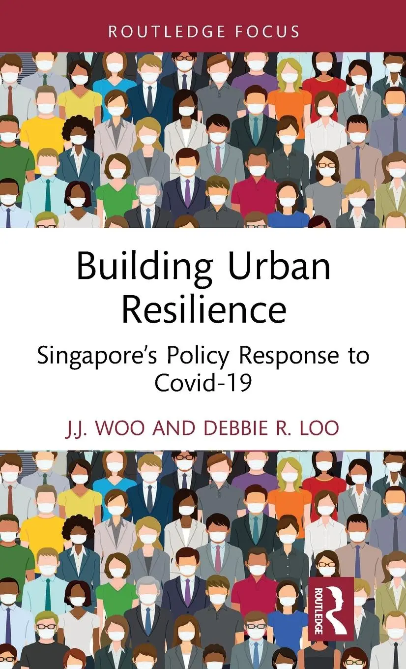 Cover: 9780367696177 | Building Urban Resilience | Singapore's Policy Response to Covid-19