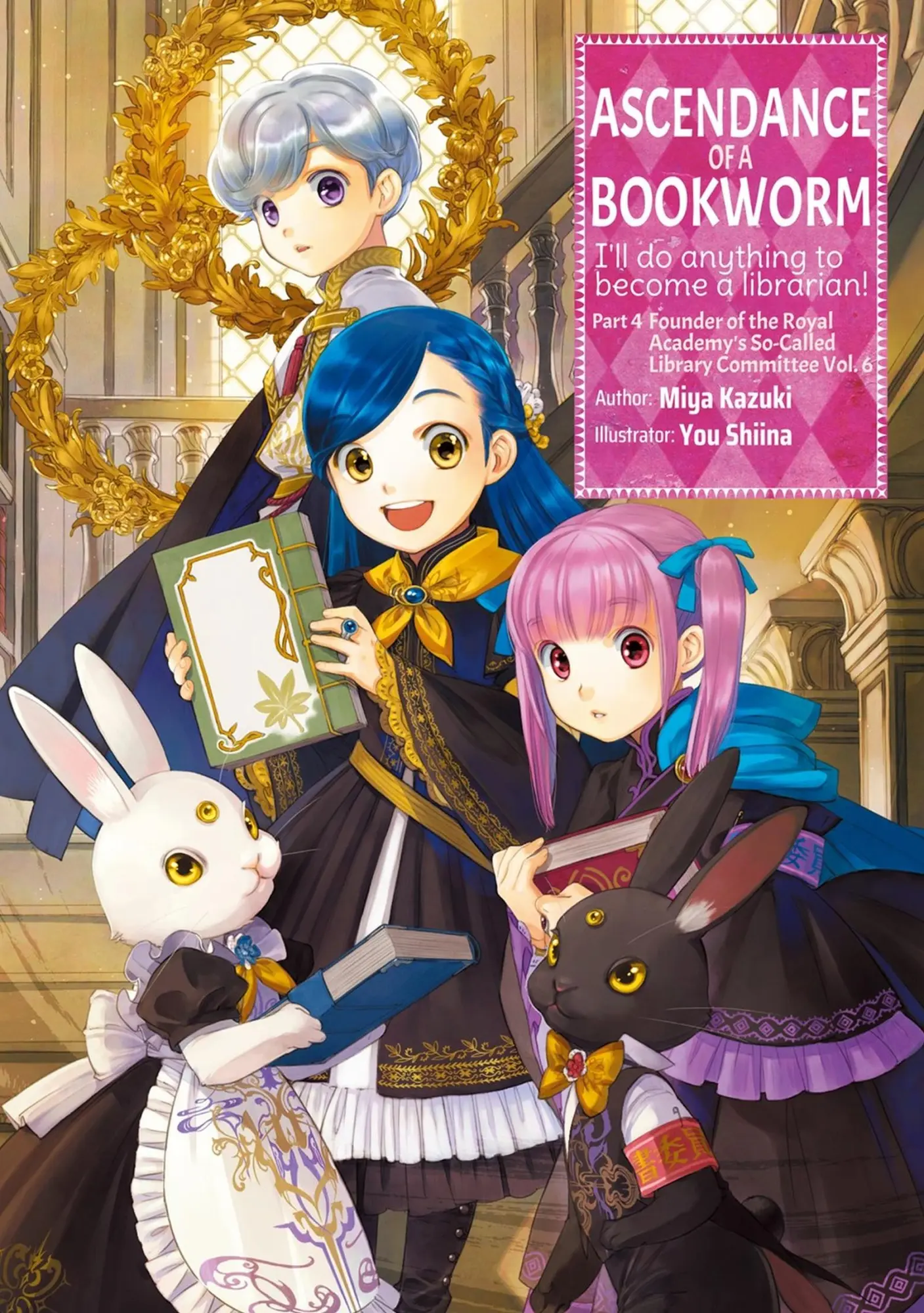 Cover: 9781718356177 | Ascendance of a Bookworm: Part 4 Volume 6 (Light Novel) | Volume 18