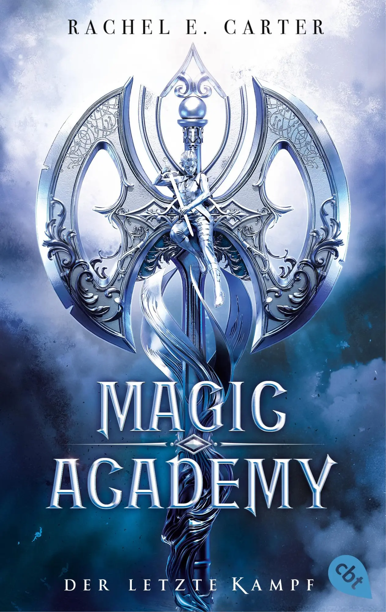 Cover: 9783570316177 | Magic Academy - Der letzte Kampf | Rachel E. Carter | Taschenbuch