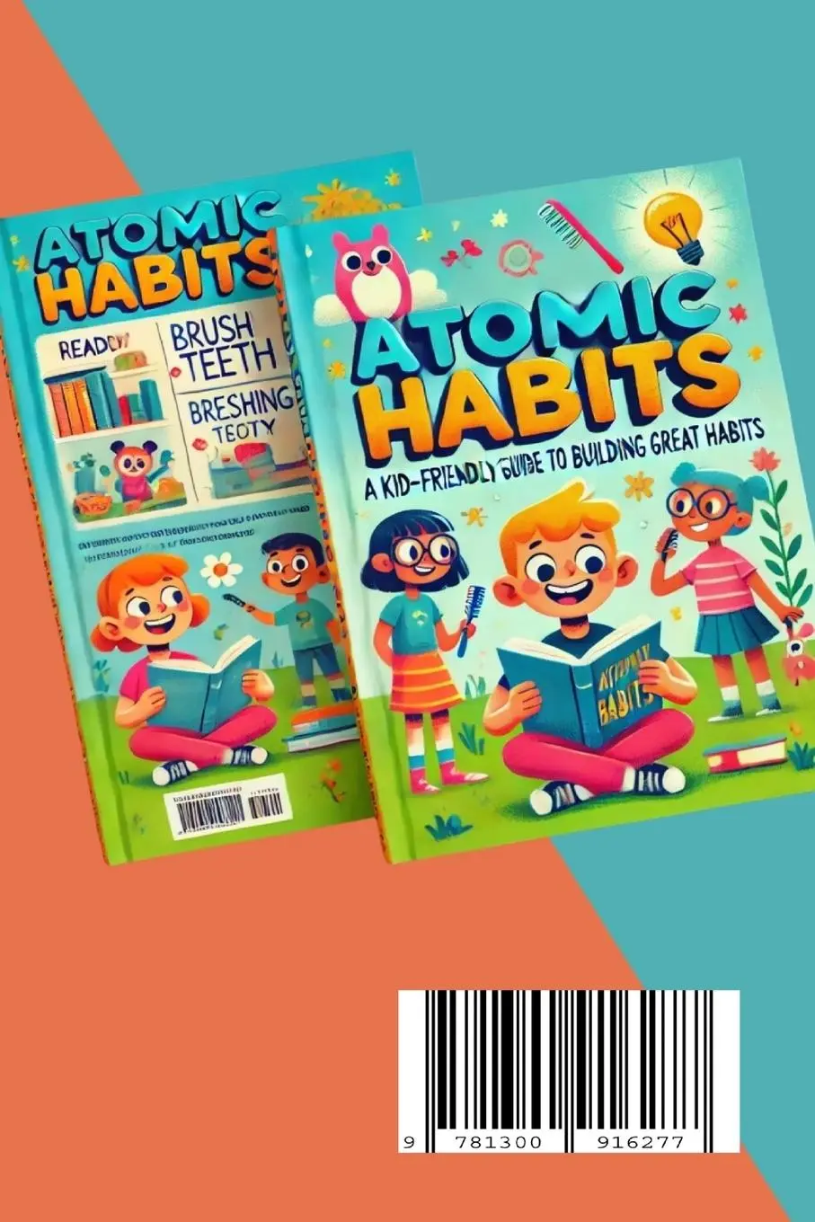 Rückseite: 9781300916277 | The Atomic Habits | A Kid-Friendly Guide to Great Habits | Wilson