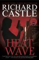 Cover: 9781781166277 | Nikki Heat Book One - Heat Wave (Castle) | Richard Castle | Buch