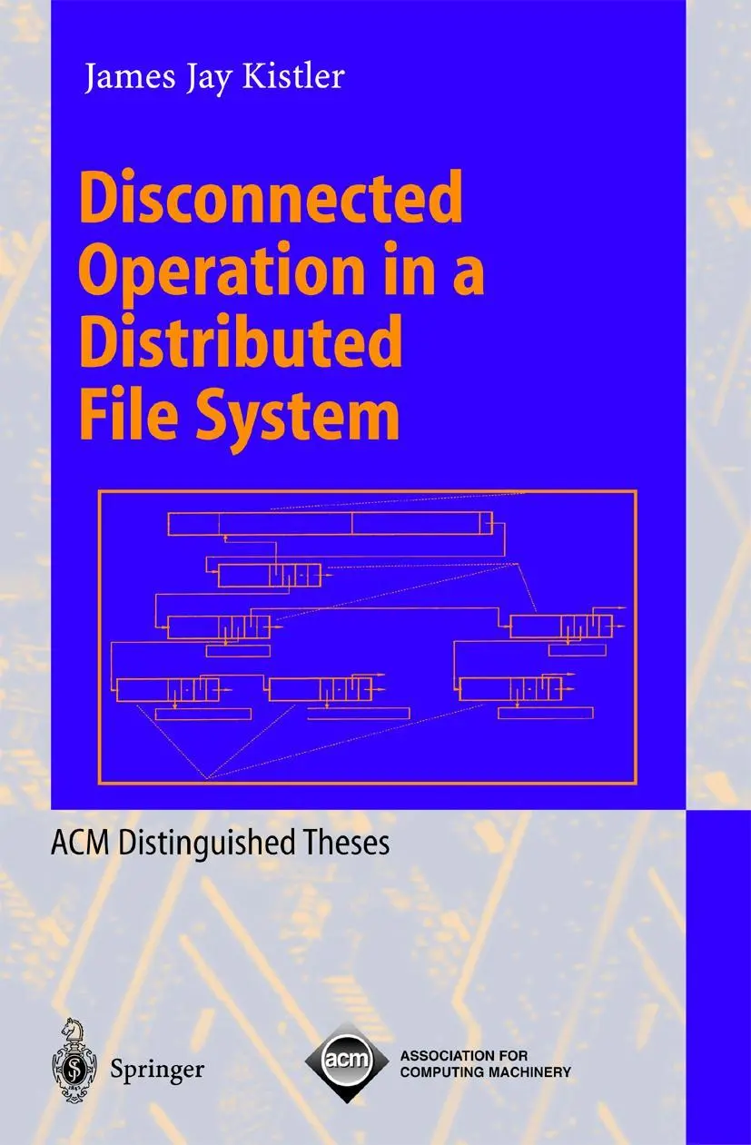 Cover: 9783540606277 | Disconnected Operation in a Distributed File System | James J. Kistler