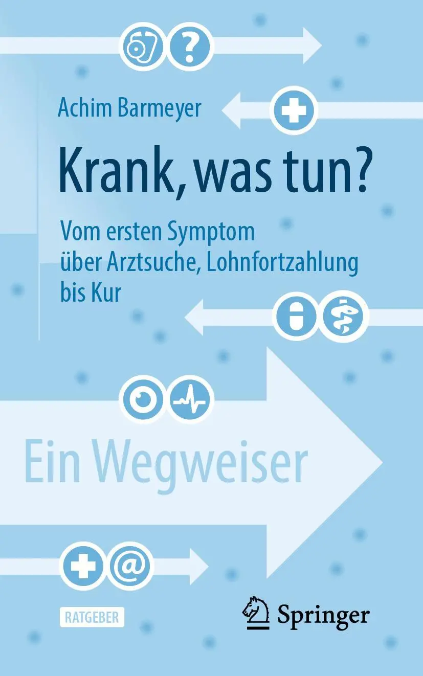 Cover: 9783662616277 | Krank, was tun? | Achim Barmeyer | Taschenbuch | x | Deutsch | 2020