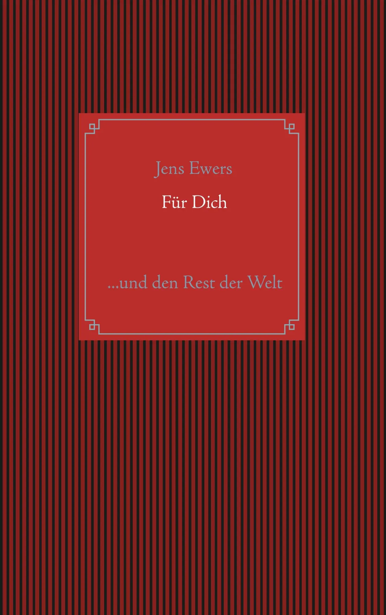 Cover: 9783741296277 | Für Dich | ...und den Rest der Welt | Jens Ewers | Taschenbuch | 2019